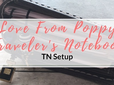 Love From Poppy Pocket TN Setup