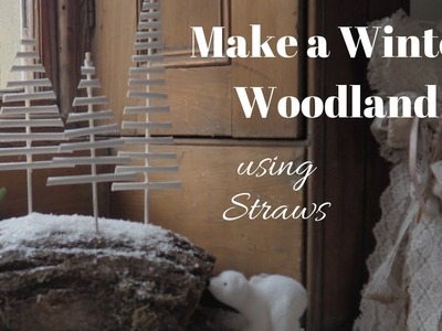 Make a Winter Woodland using Straws