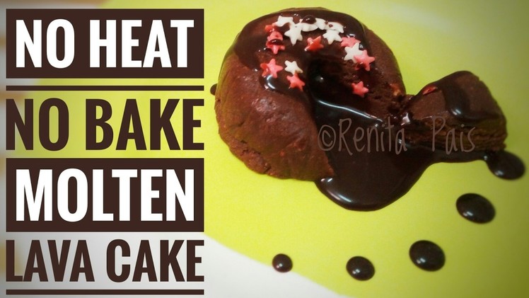 No heat No Bake Molten Lava Cake, Cooking Without Fire, Easy Recipe