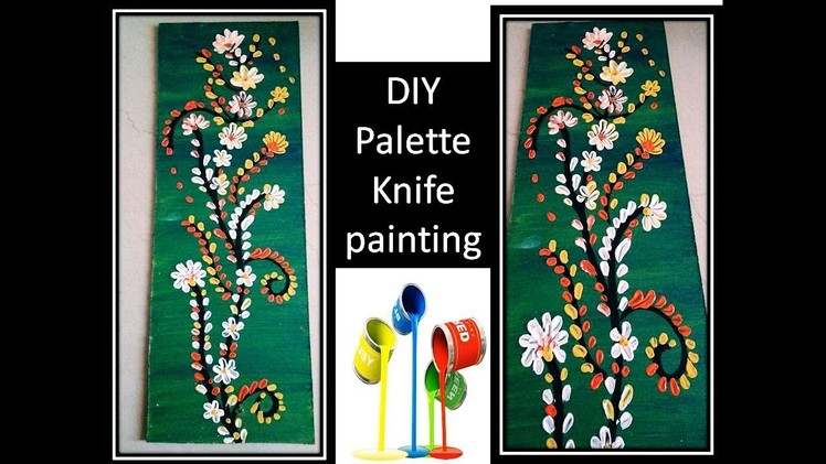 Palette knife painting | how to paint flowers | knife art acrylic painting | wall decor ideas