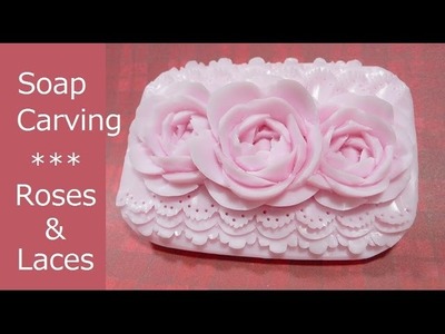 Soap carving : three roses and lace patterns.