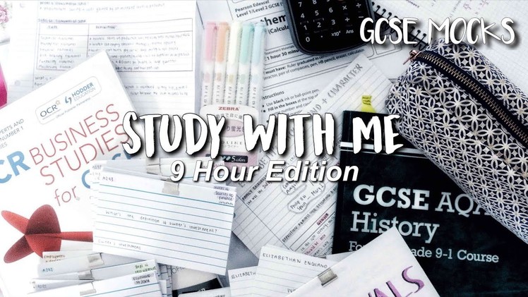 Study with me - GCSE Mocks | 9 Hour Edition!