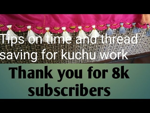 Tips on saving thread and time while making Kuchu