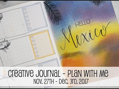 Creative Journal Plan With Me | November 27th - December 3rd, 2017