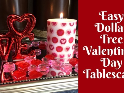 Dollar Tree Valentine's Day Crafts: Easy Valentine's Day Tablescape