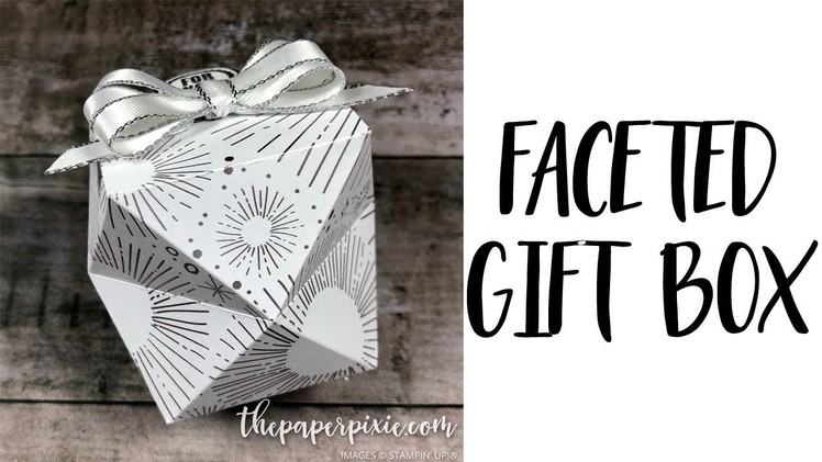 Faceted Gift Box