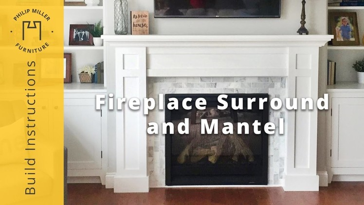 How to Build a Fireplace Surround and Mantel DIY Project