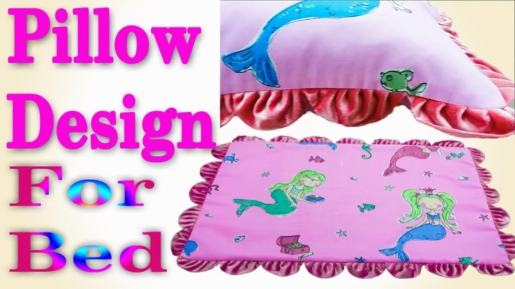 How to make design pillow cover. new pillow design for bed.