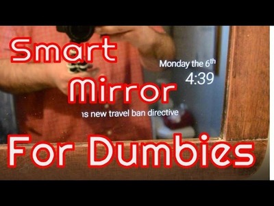 Make a Smart Mirror for Less Money