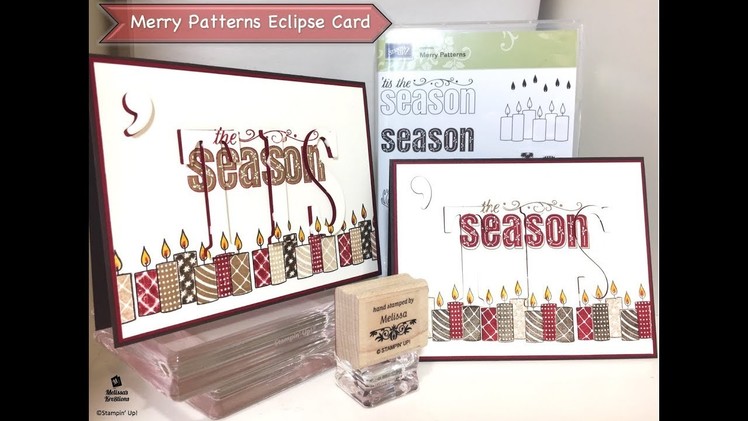 Merry Patterns Eclipse Card- Stampin' Up! - Melissa's Kre8tions