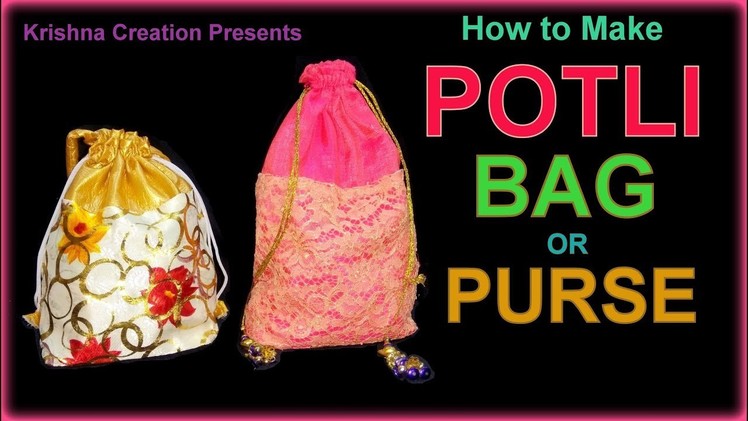 Potli Bag or Purse | How to make a Potli Bag (Batua) at home || Latkan पोटली बैग या पर्स बटुआ