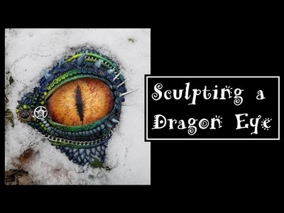 Sculpting a Dragon Eye