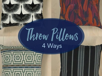 Throw Pillows 4 Ways
