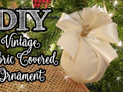 Vintage Style Fabric Covered Ornament