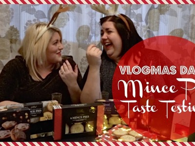 Vlogmas Day 1 | Mince Pie Taste Test! Waitrose | Tesco | Iceland | Aldi