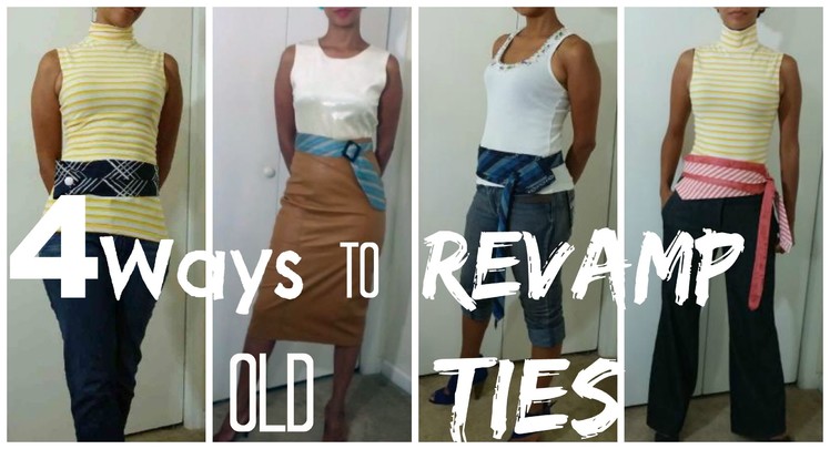 4 Ways to Revamp:Upcycle Old Ties