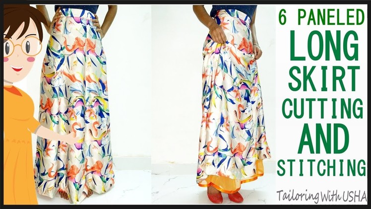 6 Panel Long Skirt | Trendy Skirt | Long Skirt Cutting And Stitching - Tailoring With Usha