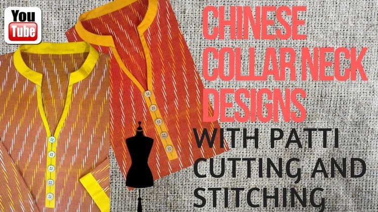 Chinese Collar Neck Designs Cutting and Stitching