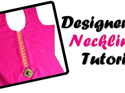 Designer Neckline Tutorial!!