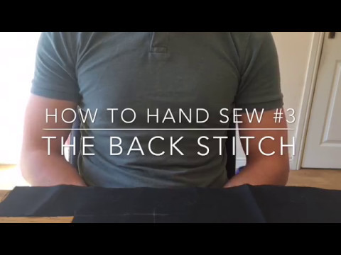 How to Hand Sew #3: The Back Stitch
