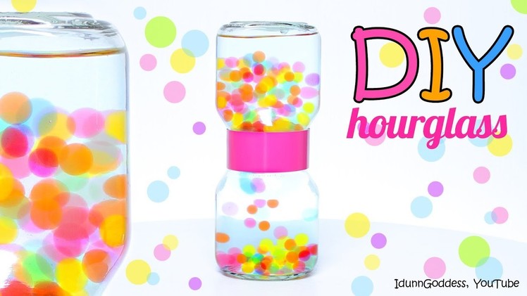 How To Make An Orbeez Hourglass – DIY Water Beads Liquid Hourglass