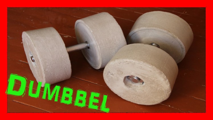 How To Make Homemade Weights ( DIY Dumbbell )