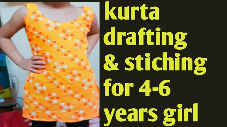 Kurta drafting and stiching  for 4-6 year girl