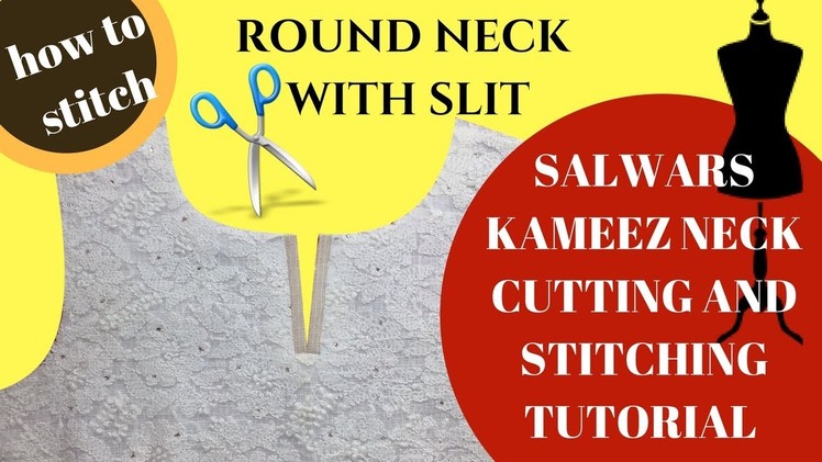 Kurti neck cutting and stitching round neck with slit