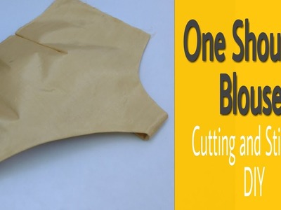 One Shoulder blouse cutting and stitching at home