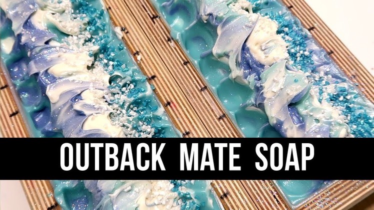 Outback Mate Soap (+ I'm Not Funny Apparently) | Royalty Soaps