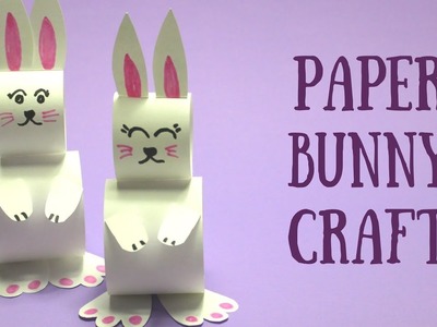 Paper Bunny Craft | Easy Easter Crafts for Kids