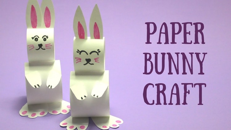 Paper Bunny Craft | Easy Easter Crafts for Kids