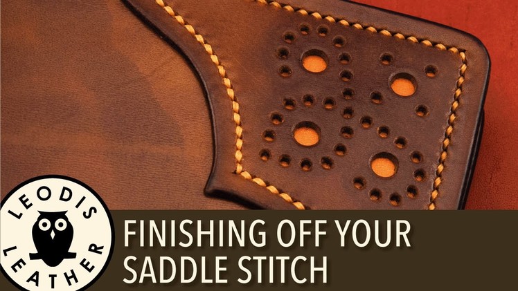 Quick Tip: Finishing off Your Saddle Stitching