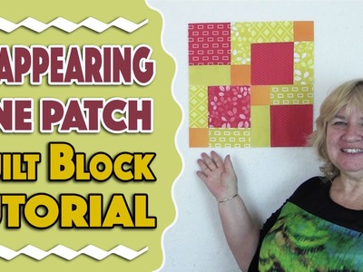 Quilting Blocks: Disappearing Nine Patch Quilt Block Tutorial
