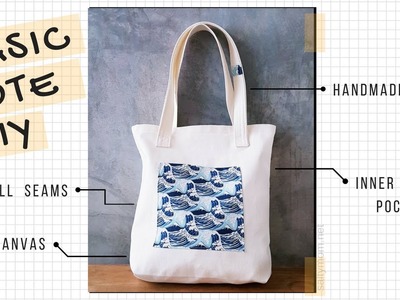 Sew a Basic Tote Bag with Flat Fell Seams, Handmade Straps n Pockets
