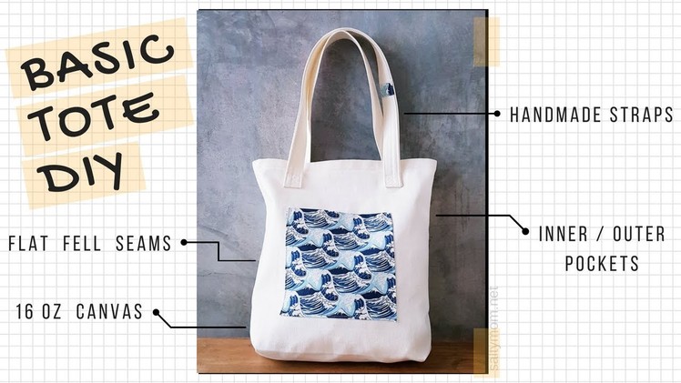 Sew a Basic Tote Bag with Flat Fell Seams, Handmade Straps n Pockets