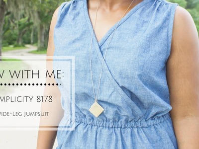 Sew With Me: Simplicity 8178 Wide Leg Jumpsuit