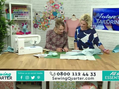 Sewing Quarter - Texture and Tailoring - 23rd August 2017