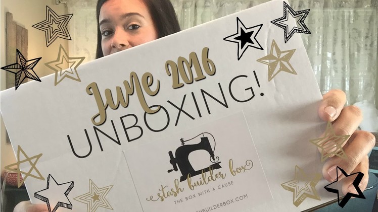 STASH BUILDER BOX UNBOXING! |  What's inside the subscription box just for quilting and sewing?!
