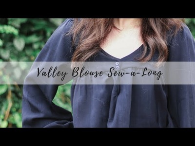 Valley Blouse Sew-a-Long | Jessica Lorraine