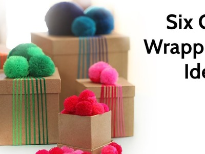 6 Creative Gift Wrapping Ideas