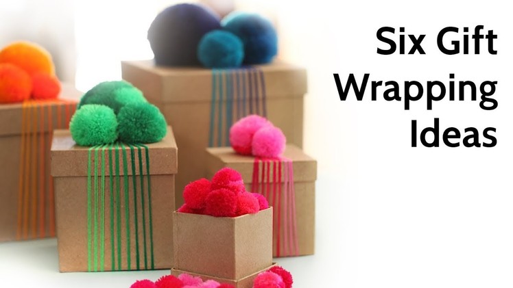 6 Creative Gift Wrapping Ideas