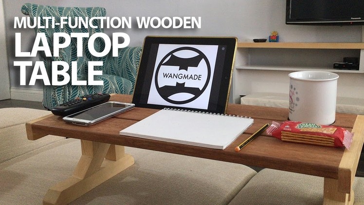 Building a Multi-Function Wooden Laptop Table