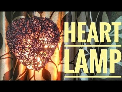 Crafts using wool-how to make perfect heart shape yarn orb lampshade