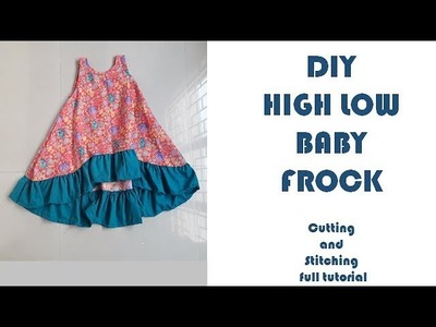 DIY High Low Baby Frock cutting and stitching full tutorial