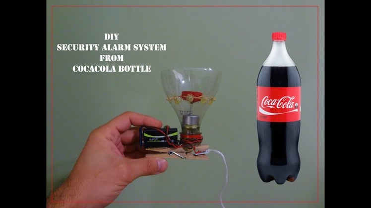 DOOR ALARM from CocaCola bottle and DC motor || DIY