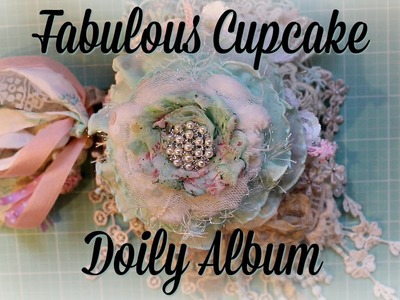 Fabulous Cupcake Doily Album - for Ooh La La Vintage Treasures