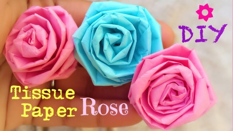 How to make Tissue Paper Roses - Very Easy DIY