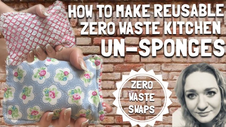 How To Make Un-Sponges - Zero Waste Kitchen Scrubbers - DIY Unsponge Tutorial