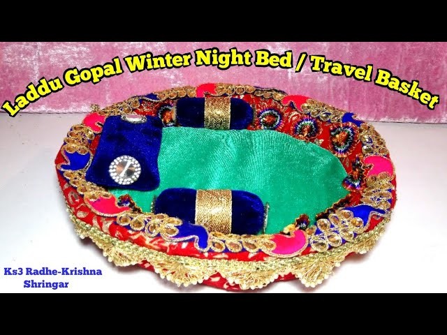 Ladoo gopal winter warm night Bed (mattress - pillow set). Travel basket | winter special easy bed